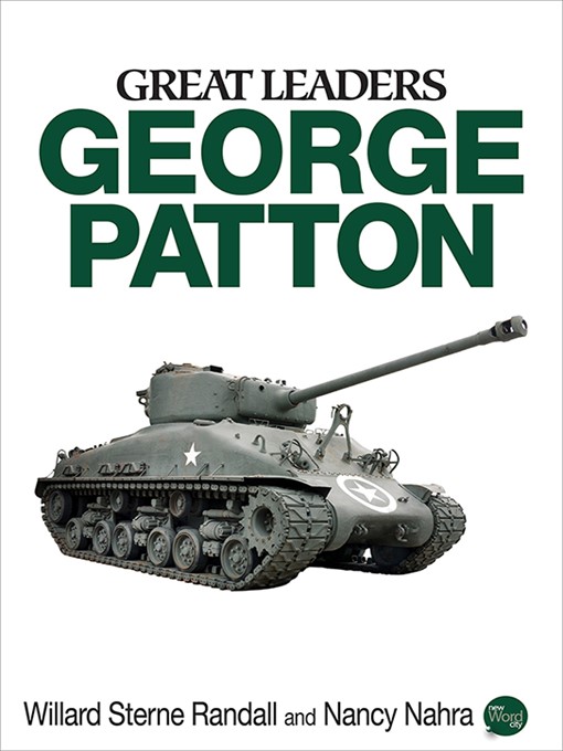 Title details for George Patton by Willard Sterne Randall - Available